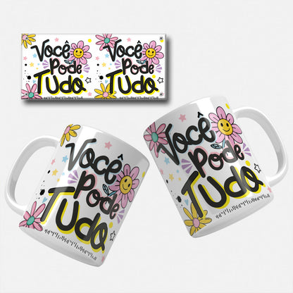 Motivation mug wrap design. voce-pode-tudo-you-can-do-anything-mug-wrap.png - "Empowering mug wrap design with 'Você Pode Tudo' text and cheerful illustrations of smiling flowers and stars."